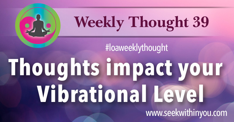 Law of Attraction Weekly Thought 39