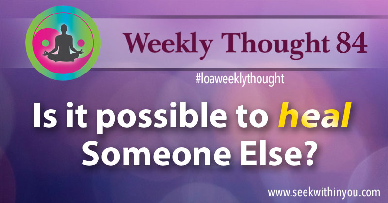 Law of Attraction Weekly Thought 84