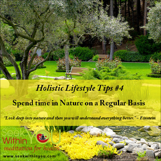 Spend time in a nature Holistic Lifestyle Tips