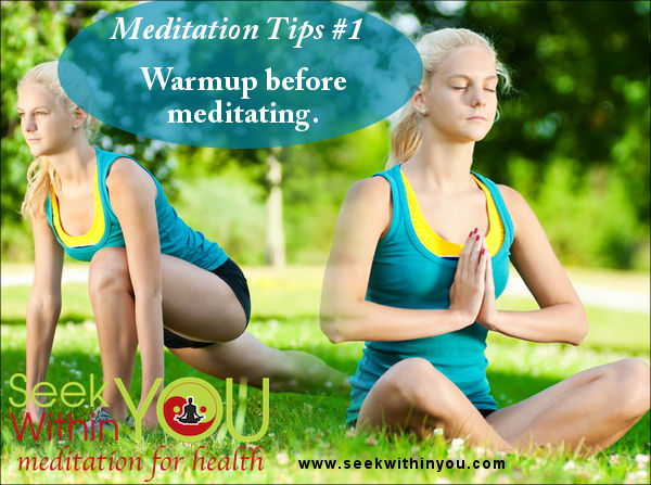 Meditation Tips - Warmup before Meditating